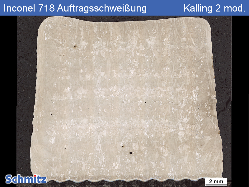 2.4668 Inconel 718 Auftragsschweißung - 1