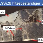 1.4776 | GX40CrSi28 Misslungene Fertigungsschweißung - 2