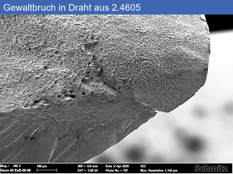 2.4605 | Alloy 59 Schwingbruch vs. Gewaltbruch eines Drahtes - 06