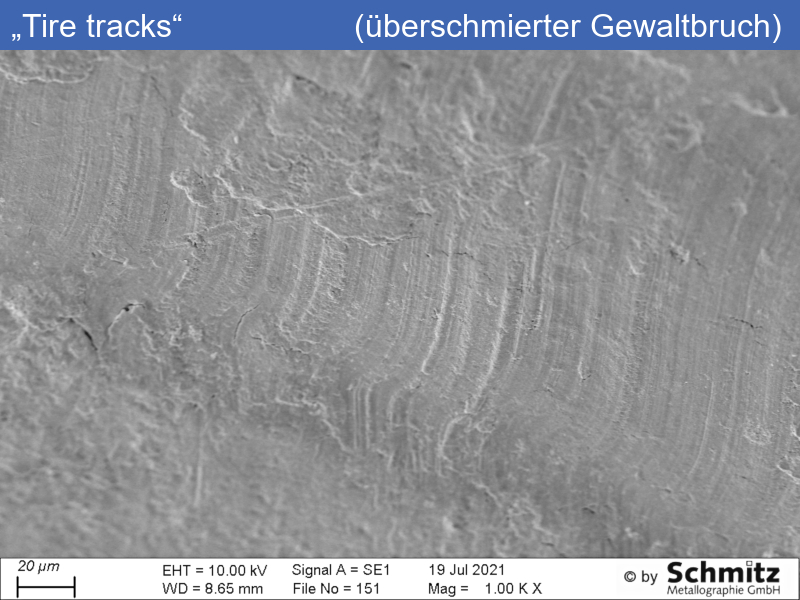 Duktiler Gewaltbruch eines Stahlrohres mit “Tire tracks” - 03