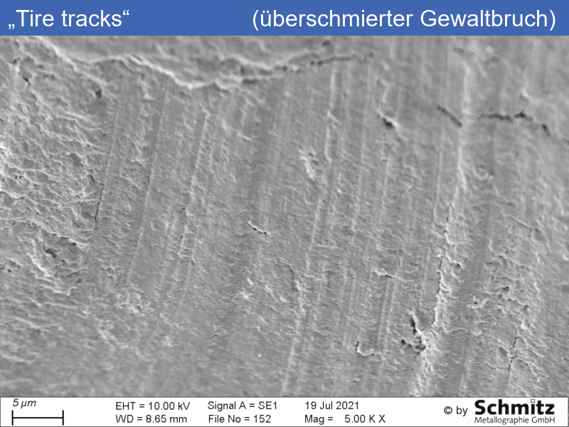 Duktiler Gewaltbruch eines Stahlrohres mit “Tire tracks” - 04