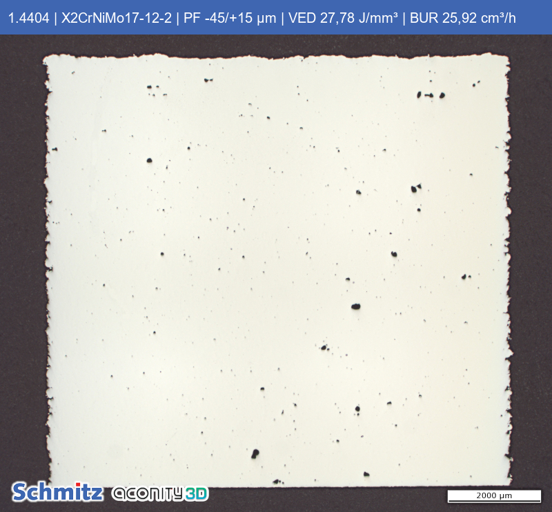 1.4404 | X5CrNoMo17-12-2 | PF -45/+15 µm | VED 27,78 J/mm³ | BUR 25,92 cm³/h - 02