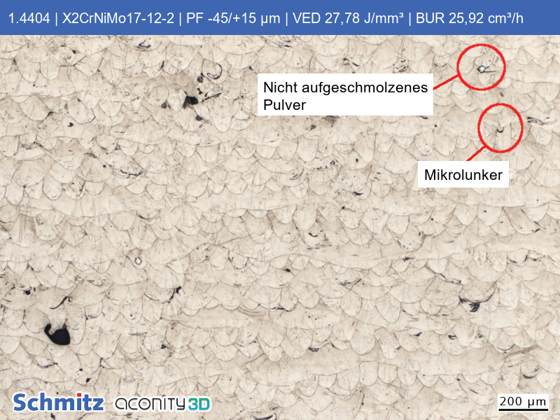 1.4404 | X5CrNoMo17-12-2 | PF -45/+15 µm | VED 27,78 J/mm³ | BUR 25,92 cm³/h - 10