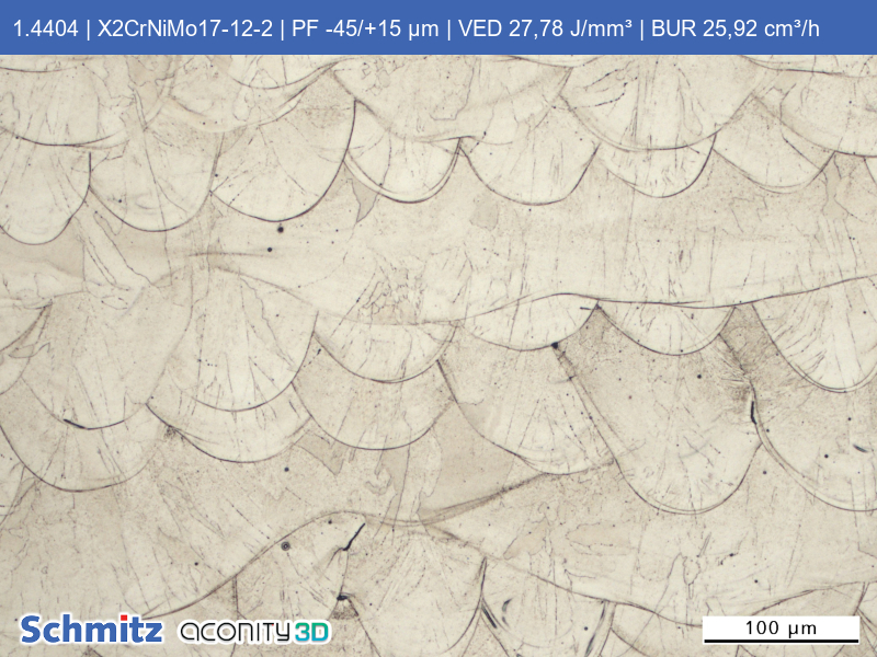 1.4404 | X2CrNiMo17-12-2 | PF -45/+15 µm | VED 27,78 J/mm³ | BUR 25,92 cm³/h - 12