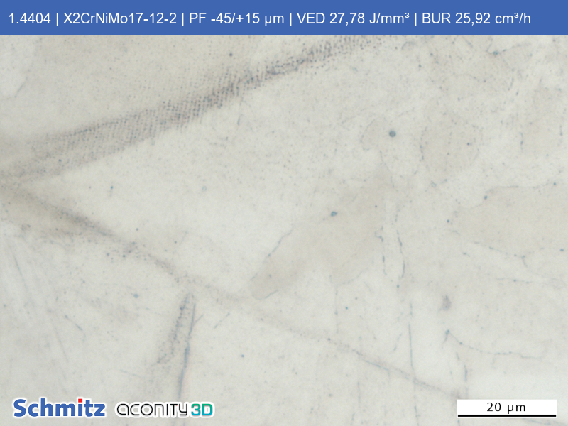 1.4404 | X2CrNiMo17-12-2 | PF -45/+15 µm | VED 27,78 J/mm³ | BUR 25,92 cm³/h - 14