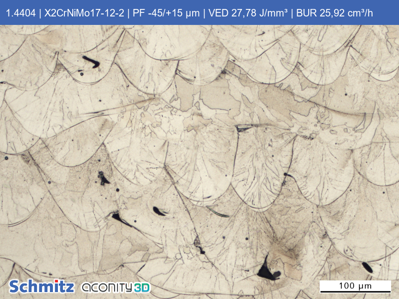 1.4404 | X2CrNiMo17-12-2 | PF -45/+15 µm | VED 27,78 J/mm³ | BUR 25,92 cm³/h - 18