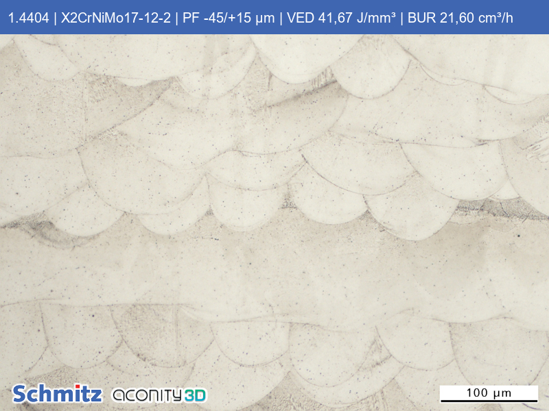 1.4404 | X2CrNiMo17-12-2 | PF -45/+15 µm | VED 41,67 J/mm³ | BUR 21,60 cm³/h - 05