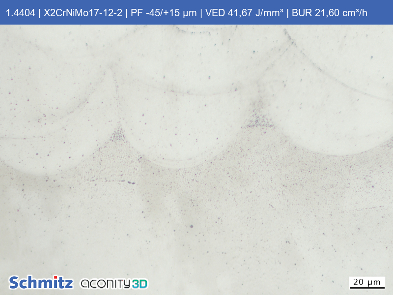 1.4404 | X2CrNiMo17-12-2 | PF -45/+15 µm | VED 41,67 J/mm³ | BUR 21,60 cm³/h - 06