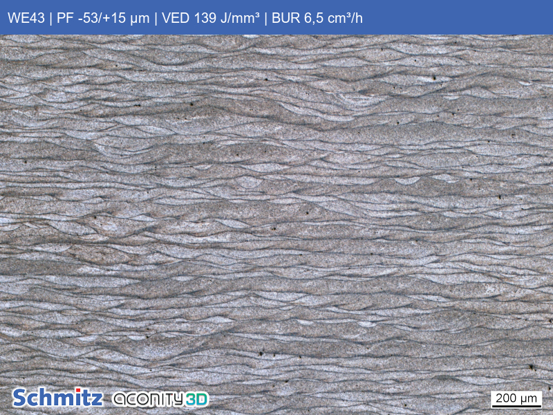 WE43 | PF -53/+15 µm | VED 139 J/mm³ | BUR 6,5 cm³/h - 02